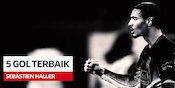 5 Gol Terbaik Sebastien Haller 5 Gol Terbaik Sebastien Haller