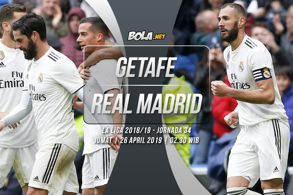Prediksi Getafe vs Real Madrid 26 April 2019