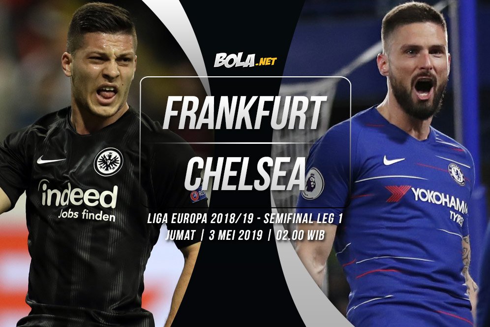 Live Streaming Eintracht Frankfurt vs Chelsea di Leg Pertama Semifinal Liga Europa 2019