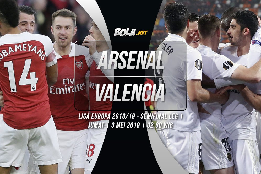 Prediksi Arsenal vs Valencia 3 Mei 2019