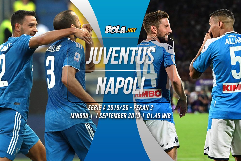 Prediksi Juventus vs Napoli 1 September 2019 Prediksi Juventus vs Napoli 1 September 2019