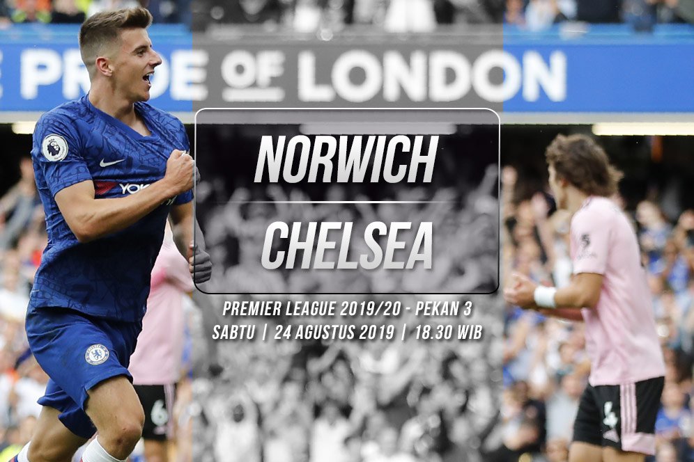 Prediksi Norwich City vs Chelsea 24 Agustus 2019 Prediksi Norwich City vs Chelsea 24 Agustus 2019