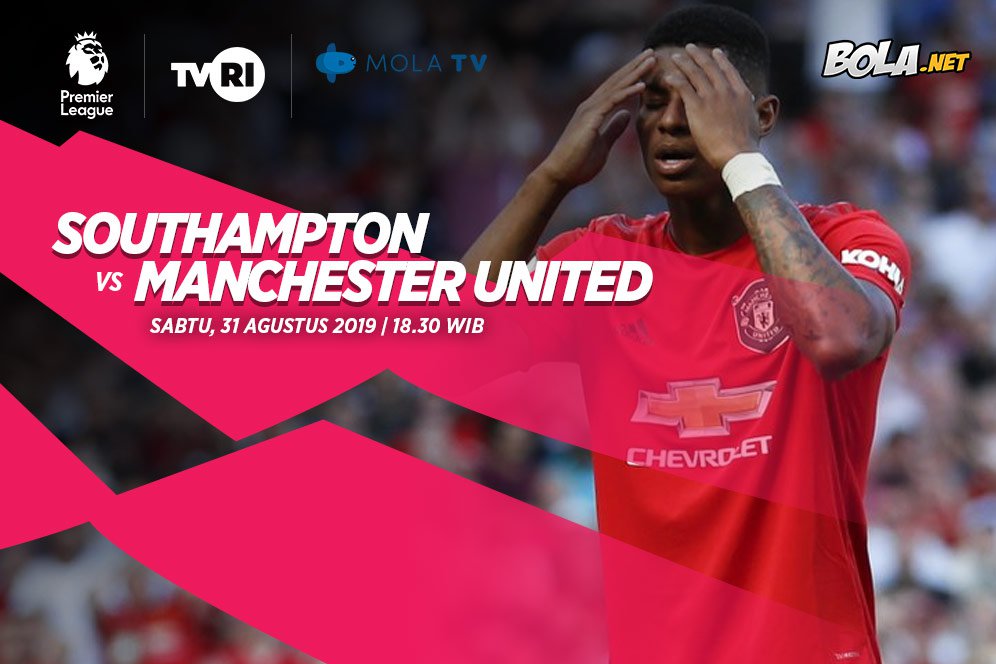 Jadwal dan Live Streaming Southampton vs Manchester United di Mola TV