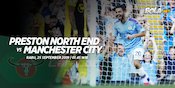 Prediksi Preston North End vs Manchester City 25 September 2019