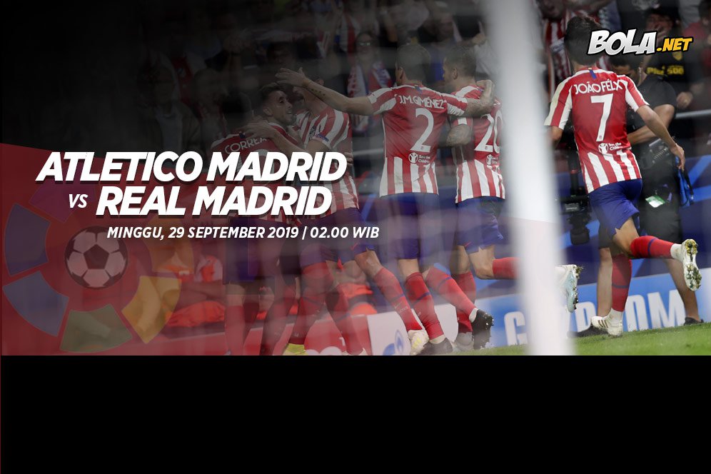 Data dan Fakta La Liga: Atletico Madrid vs Real Madrid Data dan Fakta La Liga: Atletico Madrid vs Real Madrid