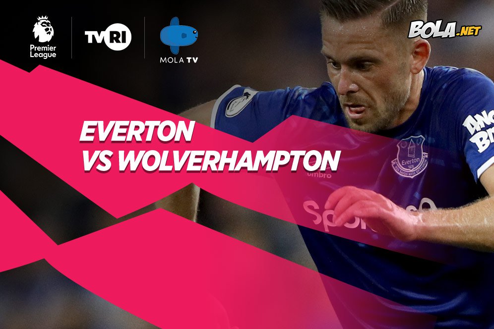 Perkiraaan Susunan Pemain Everton vs Wolverhampton Perkiraaan Susunan Pemain Everton vs Wolverhampton