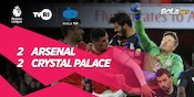 Hasil Pertandingan Arsenal vs Crystal Palace: Skor 2-2 Hasil Pertandingan Arsenal vs Crystal Palace: Skor 2-2