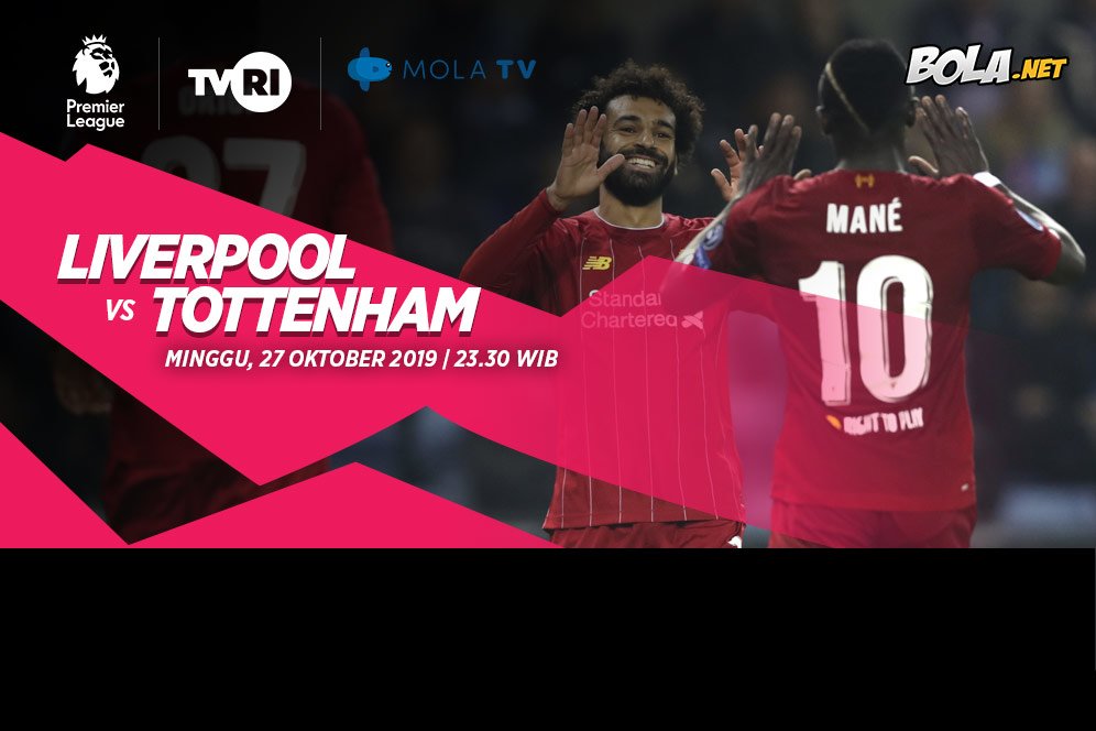 Live Streaming Liverpool vs Tottenham di Mola TV Live Streaming Liverpool vs Tottenham di Mola TV