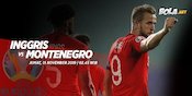 Prediksi Inggris vs Montenegro 15 November 2019 Prediksi Inggris vs Montenegro 15 November 2019