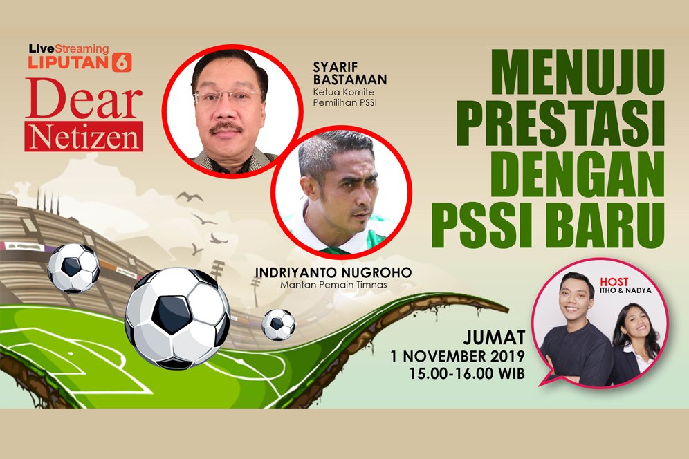 Yuk Tonton Live Streaming Dear Netizen: Menuju Prestasi dengan PSSI Baru Yuk Tonton Live Streaming Dear Netizen: Menuju Prestasi dengan PSSI Baru