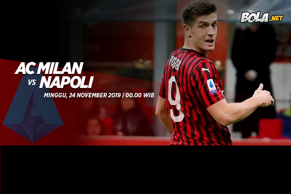 Data dan Fakta Serie A: AC Milan vs Napoli Data dan Fakta Serie A: AC Milan vs Napoli