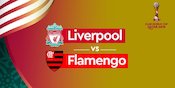 Inilah Link Live Streaming Liverpool vs Flamengo di Vidio Inilah Link Live Streaming Liverpool vs Flamengo di Vidio