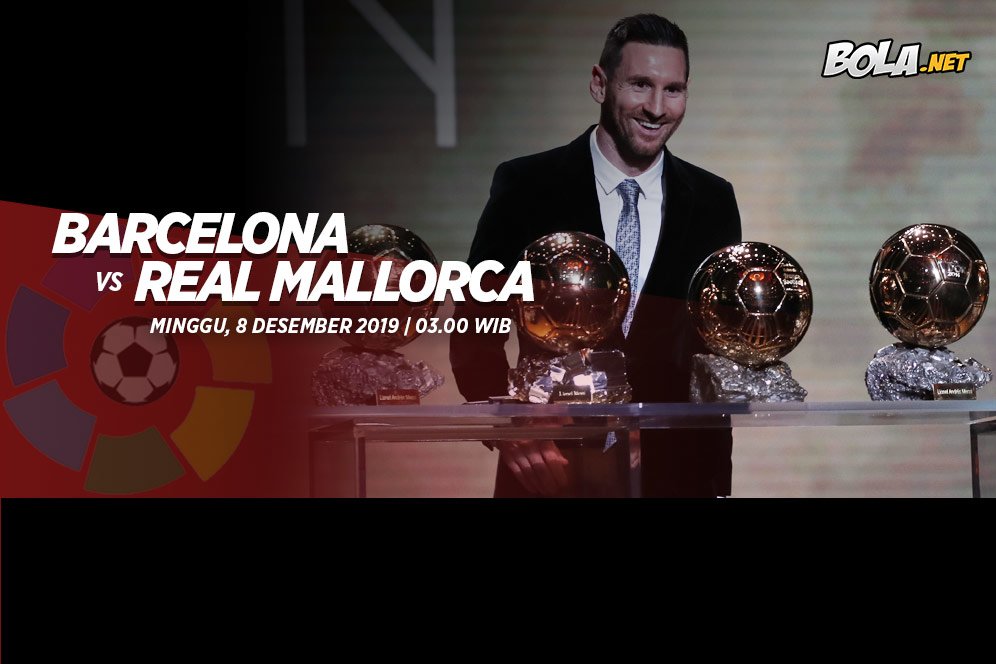 Data dan Fakta La Liga: Barcelona vs Real Mallorca