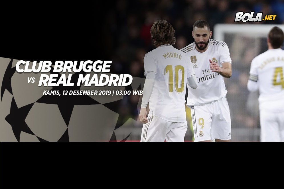 Prediksi Club Brugge vs Real Madrid 12 Desember 2019 Prediksi Club Brugge vs Real Madrid 12 Desember 2019