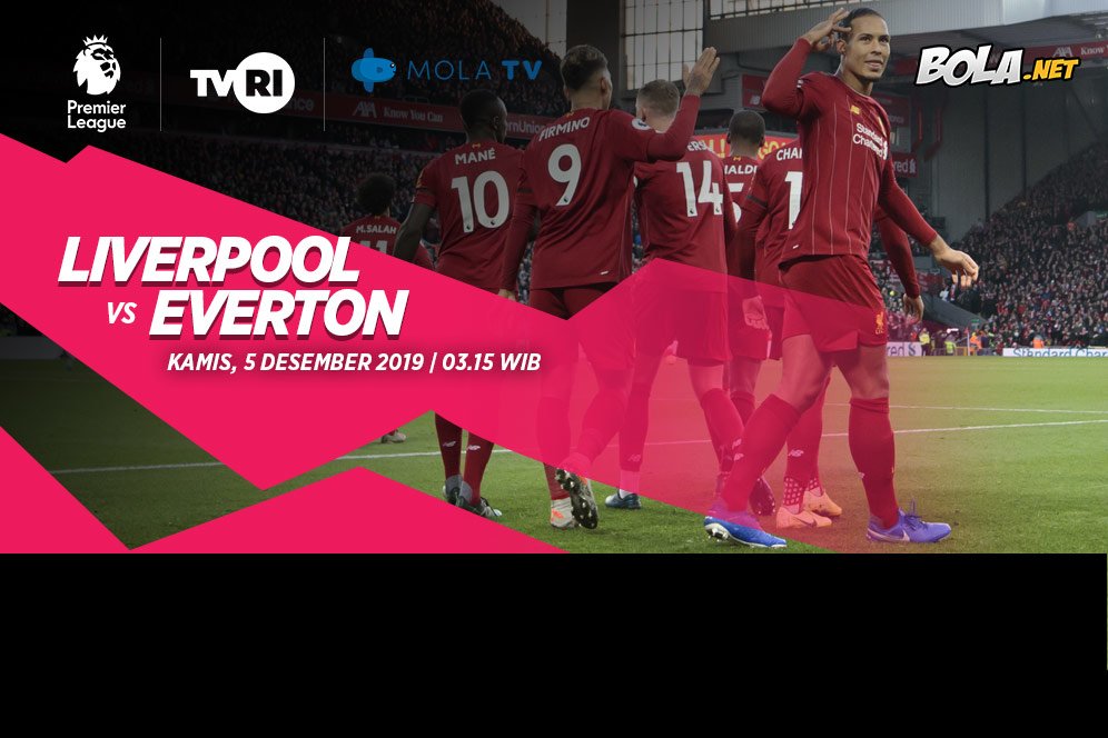Prediksi Liverpool vs Everton 5 Desember 2019 Prediksi Liverpool vs Everton 5 Desember 2019