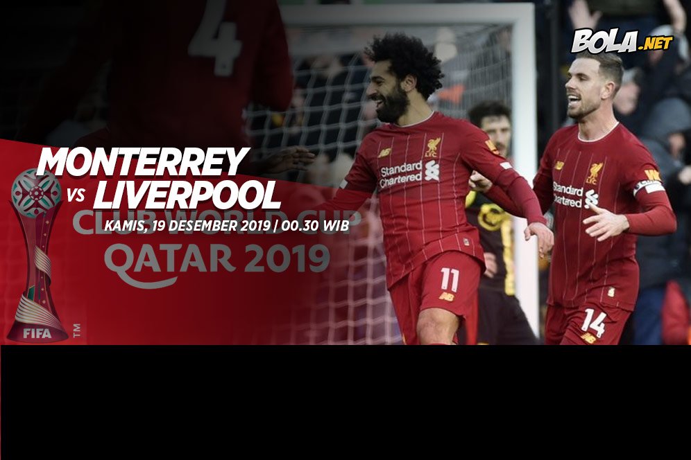Prediksi Monterrey vs Liverpool 19 Desember 2019
