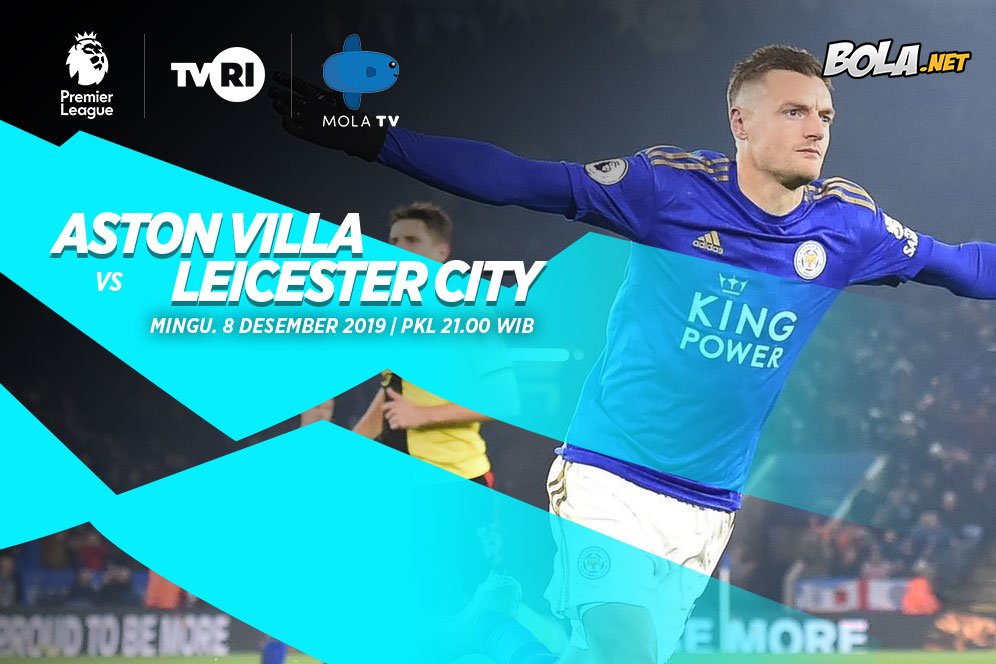 Perkiraan Susunan Pemain Aston Villa vs Leicester City Perkiraan Susunan Pemain Aston Villa vs Leicester City