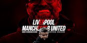 Tebak Skor Liverpool vs Manchester United, Ada Hadiah Menarik lho! Tebak Skor Liverpool vs Manchester United, Ada Hadiah Menarik lho!