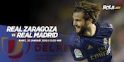 Prediksi Real Zaragoza vs Real Madrid 30 Januari 2020 Prediksi Real Zaragoza vs Real Madrid 30 Januari 2020