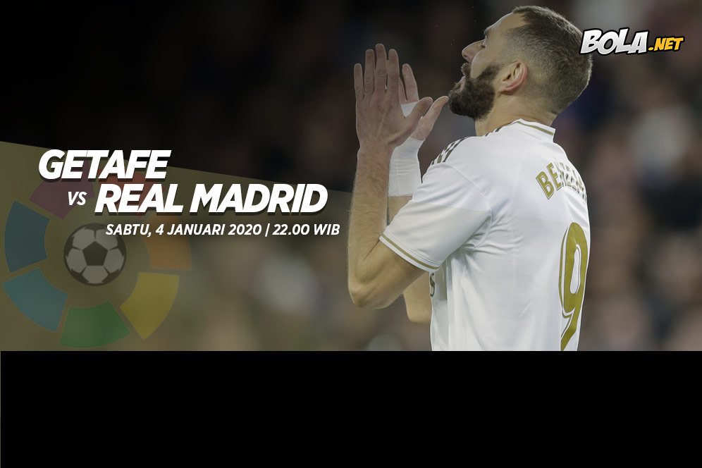 Data dan Fakta La Liga: Getafe vs Real Madrid Data dan Fakta La Liga: Getafe vs Real Madrid