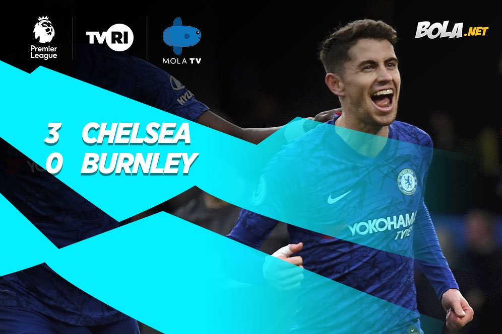 Hasil Pertandingan Chelsea vs Burnley: 3-0 Hasil Pertandingan Chelsea vs Burnley: 3-0