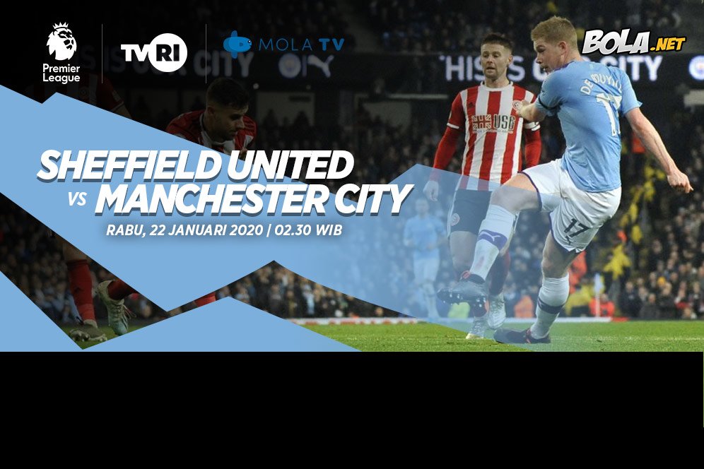 Live Streaming Sheffield United vs Manchester City di Mola TV Live Streaming Sheffield United vs Manchester City di Mola TV