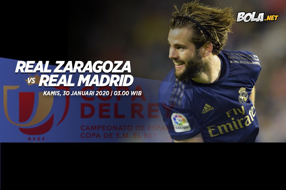 Prediksi Real Zaragoza vs Real Madrid 30 Januari 2020