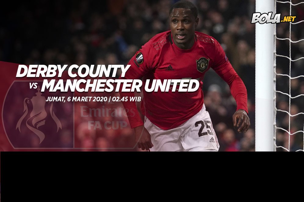 Prediksi Derby County vs Manchester United 6 Maret 2020 Prediksi Derby County vs Manchester United 6 Maret 2020