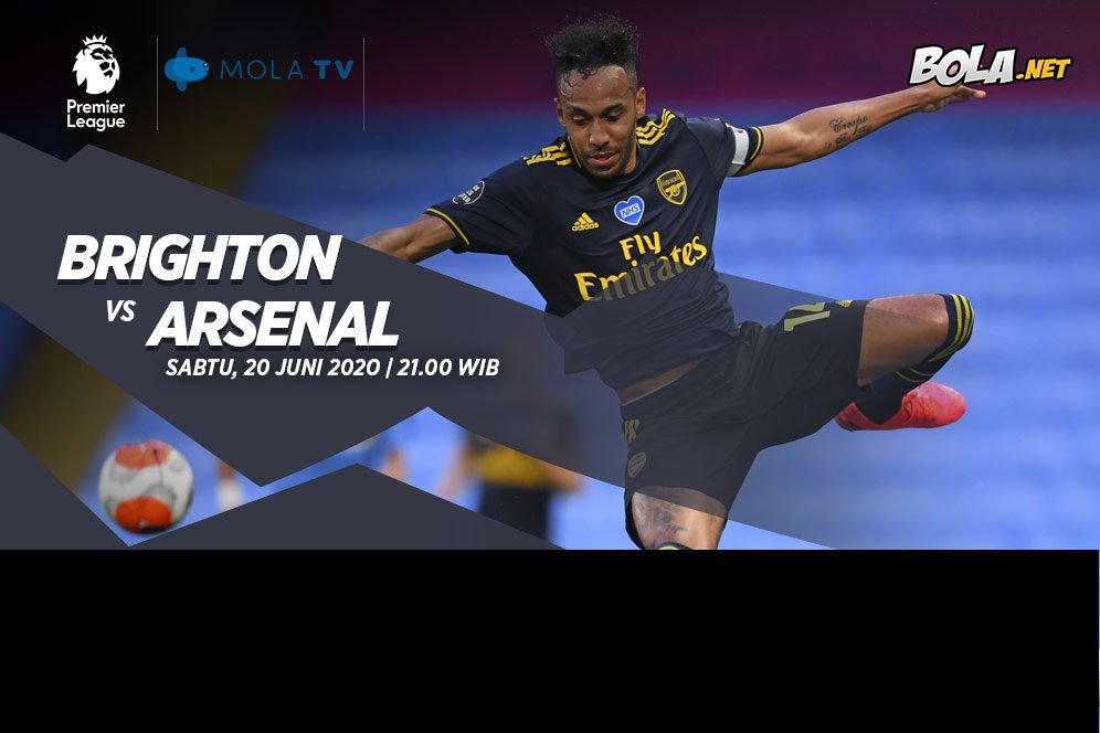 Prediksi Brighton vs Arsenal 20 Juni 2020 Prediksi Brighton vs Arsenal 20 Juni 2020