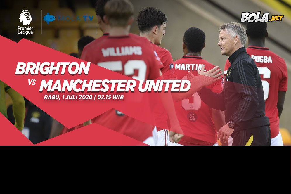 Prediksi Brighton vs Manchester United 1 Juli 2020 Prediksi Brighton vs Manchester United 1 Juli 2020