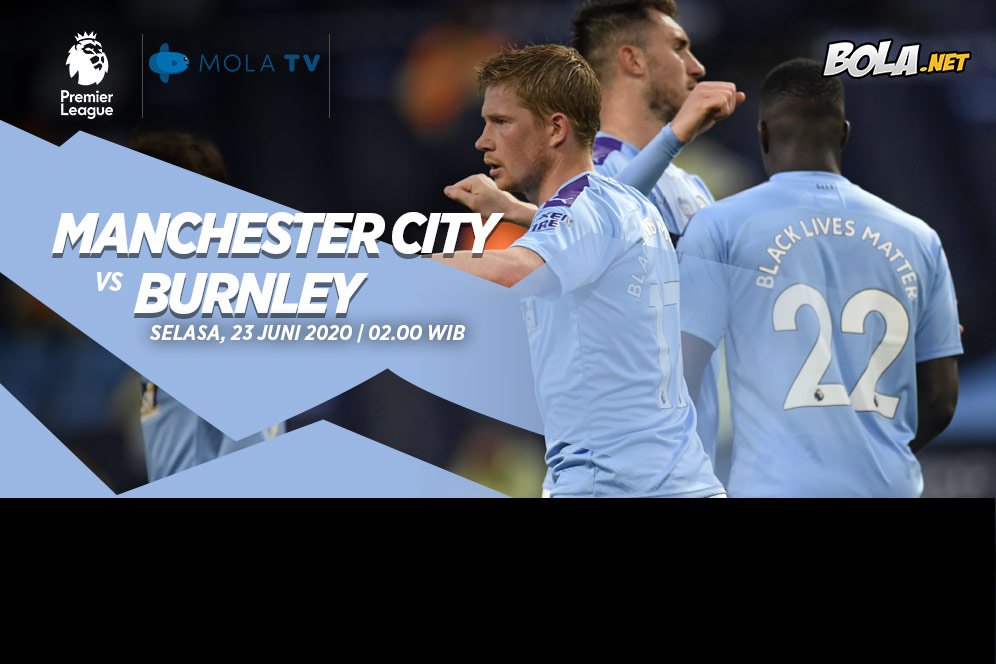 Link Live Streaming Manchester City vs Burnley di Mola TV Link Live Streaming Manchester City vs Burnley di Mola TV