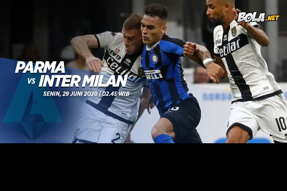 Prediksi Parma vs Inter Milan 29 Juni 2020 Prediksi Parma vs Inter Milan 29 Juni 2020