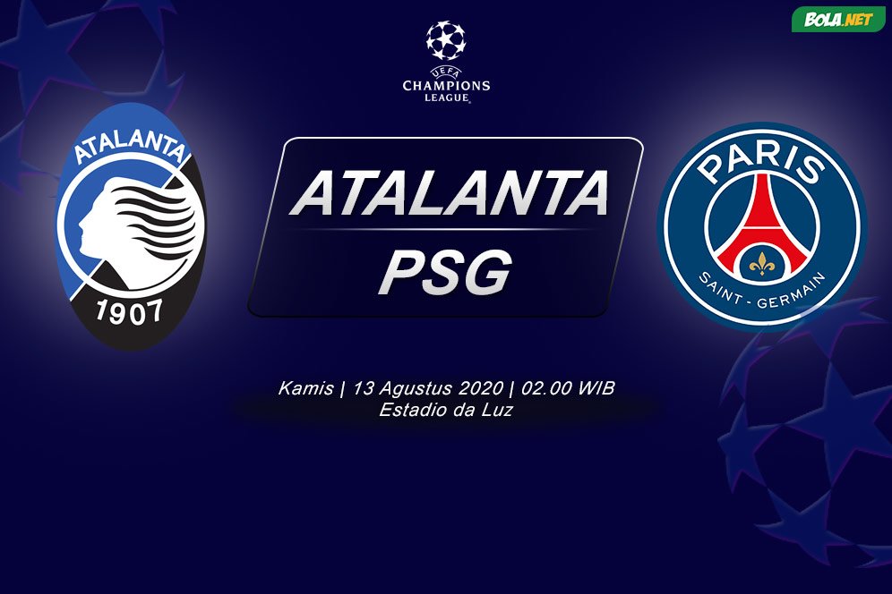 Jadwal dan Live Streaming Liga Champions: Atalanta Vs PSG Jadwal dan Live Streaming Liga Champions: Atalanta Vs PSG
