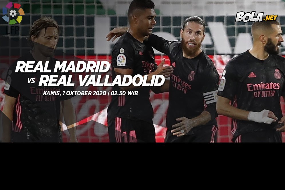 Prediksi Real Madrid vs Real Valladolid 1 Oktober 2020 Prediksi Real Madrid vs Real Valladolid 1 Oktober 2020