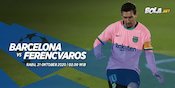 Live Streaming Barcelona vs Ferencvaros di Vidio Live Streaming Barcelona vs Ferencvaros di Vidio