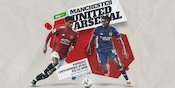 Duel MU vs Arsenal Tak Semegah Dahulu, Sekarang Tidak Lagi Tentukan Juara