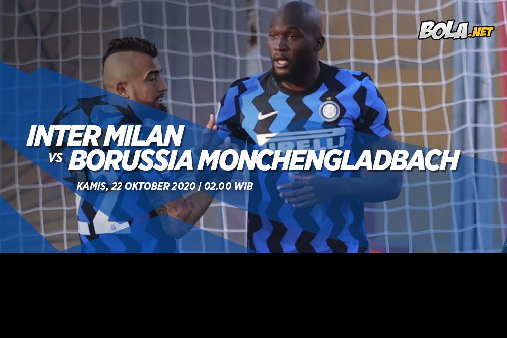 Jadwal dan Siaran Liga Champions Hari Ini: Inter Milan vs Monchengladbach