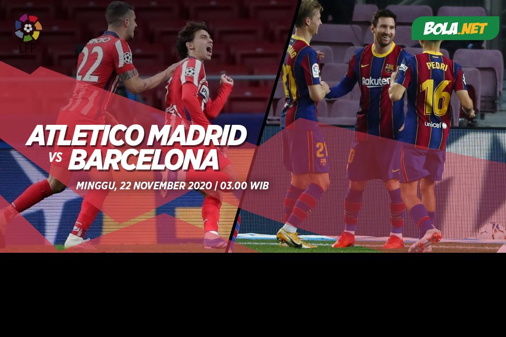 Data dan Fakta La Liga: Atletico Madrid vs Barcelona Data dan Fakta La Liga: Atletico Madrid vs Barcelona