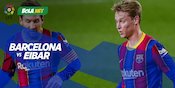 Link Live Streaming Barcelona vs Eibar di Vidio, 30 Desember 2020 Link Live Streaming Barcelona vs Eibar di Vidio, 30 Desember 2020