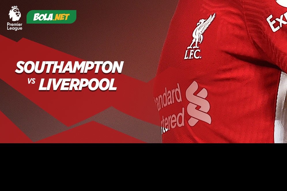 Prediksi Southampton vs Liverpool 5 Januari 2021 Prediksi Southampton vs Liverpool 5 Januari 2021