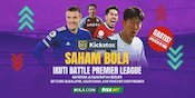 Kabar Gembira! Saatnya Join Battle Kickstox Saham Bola dan Dapatkan Hadiahnya