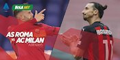 Link Live Streaming AS Roma vs AC Milan di Vidio, 1 Maret 2021 Link Live Streaming AS Roma vs AC Milan di Vidio, 1 Maret 2021
