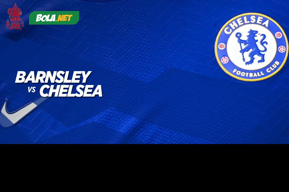 Live Streaming Piala FA: Barnsley vs Chelsea di Vidio Live Streaming Piala FA: Barnsley vs Chelsea di Vidio