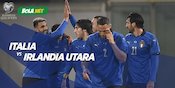 Prediksi Italia vs Irlandia Utara 26 Maret 2021
