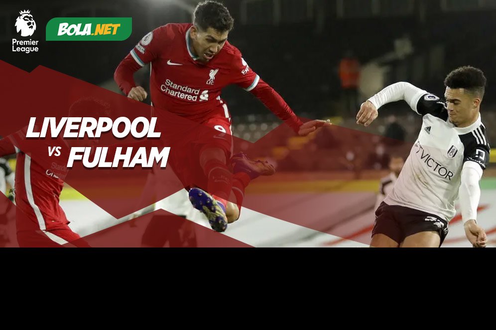 Link Live Streaming Liverpool vs Fulham di Mola TV, 7 Maret 2021 Link Live Streaming Liverpool vs Fulham di Mola TV, 7 Maret 2021