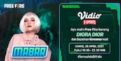Jadwal dan Live Streaming MABAR Free Fire Bersama Diora Dior di Vidio, 29 April 2021 Jadwal dan Live Streaming MABAR Free Fire Bersama Diora Dior di Vidio, 29 April 2021