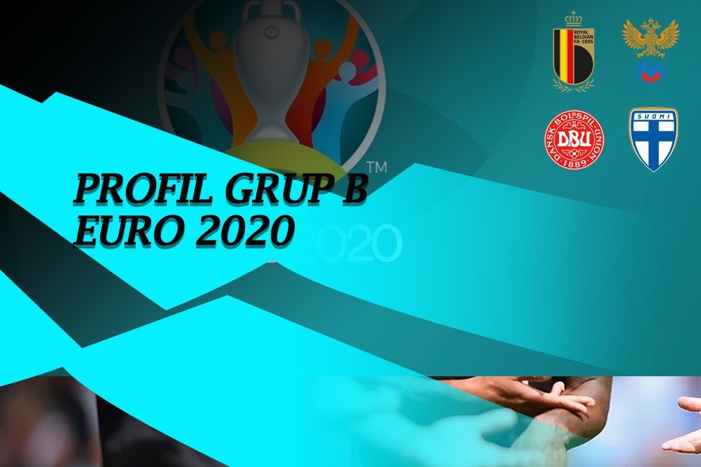 Profil Grup B Euro 2020 Profil Grup B Euro 2020
