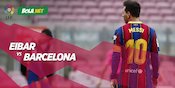 Data dan Fakta La Liga: Eibar vs Barcelona Data dan Fakta La Liga: Eibar vs Barcelona