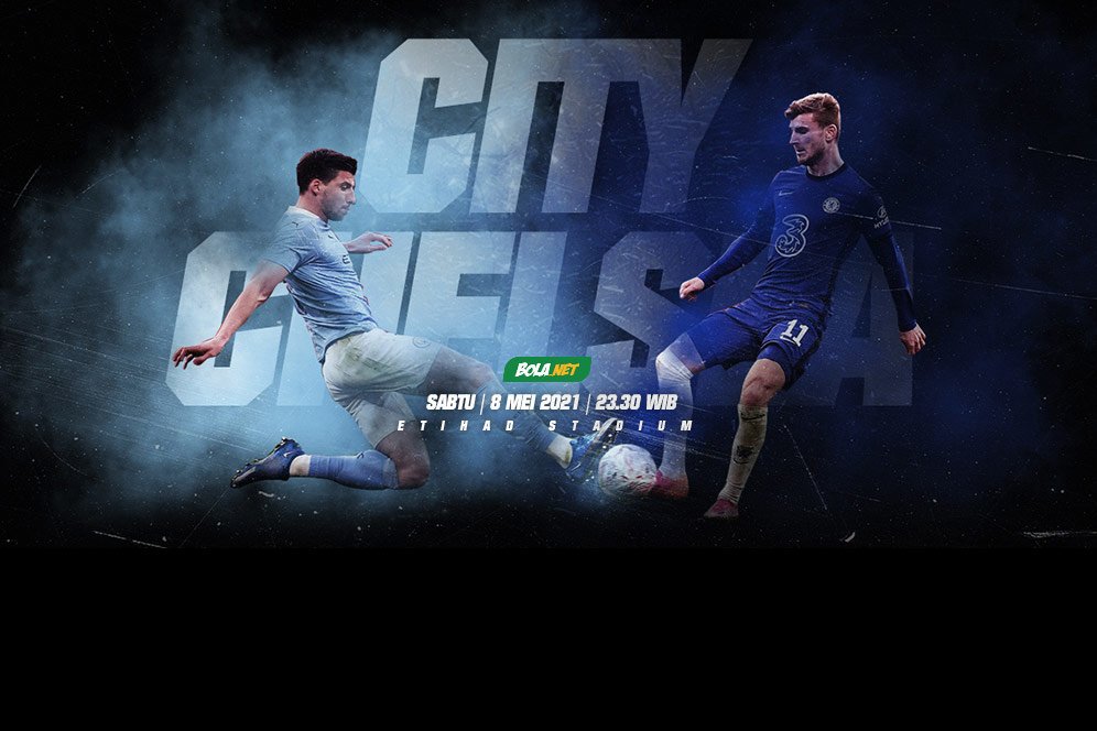 Prediksi Manchester City vs Chelsea 8 Mei 2021