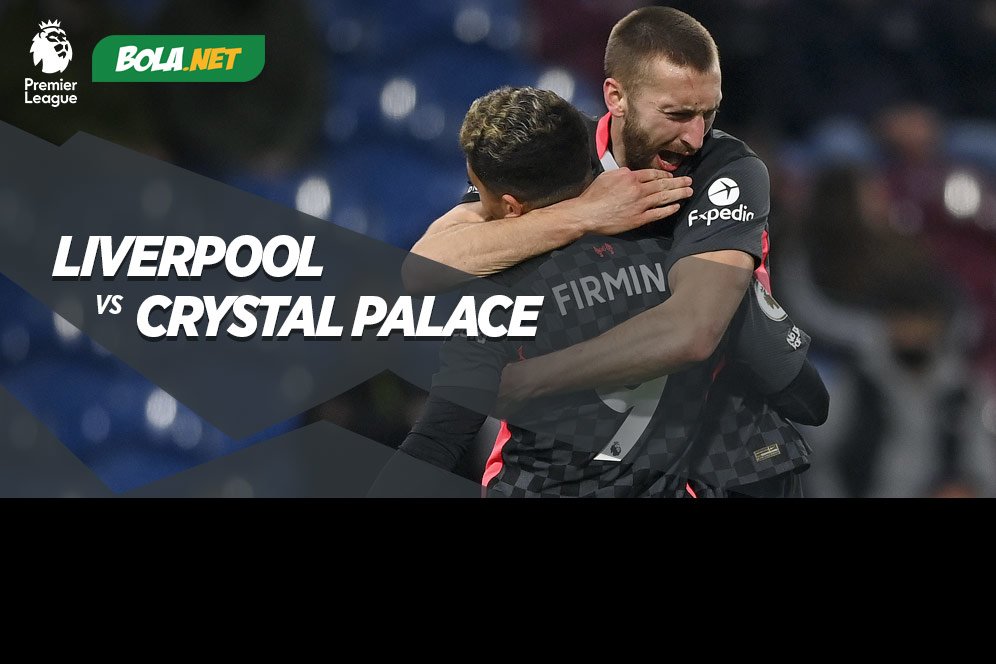 Prediksi Liverpool vs Crystal Palace 23 Mei 2021 Prediksi Liverpool vs Crystal Palace 23 Mei 2021